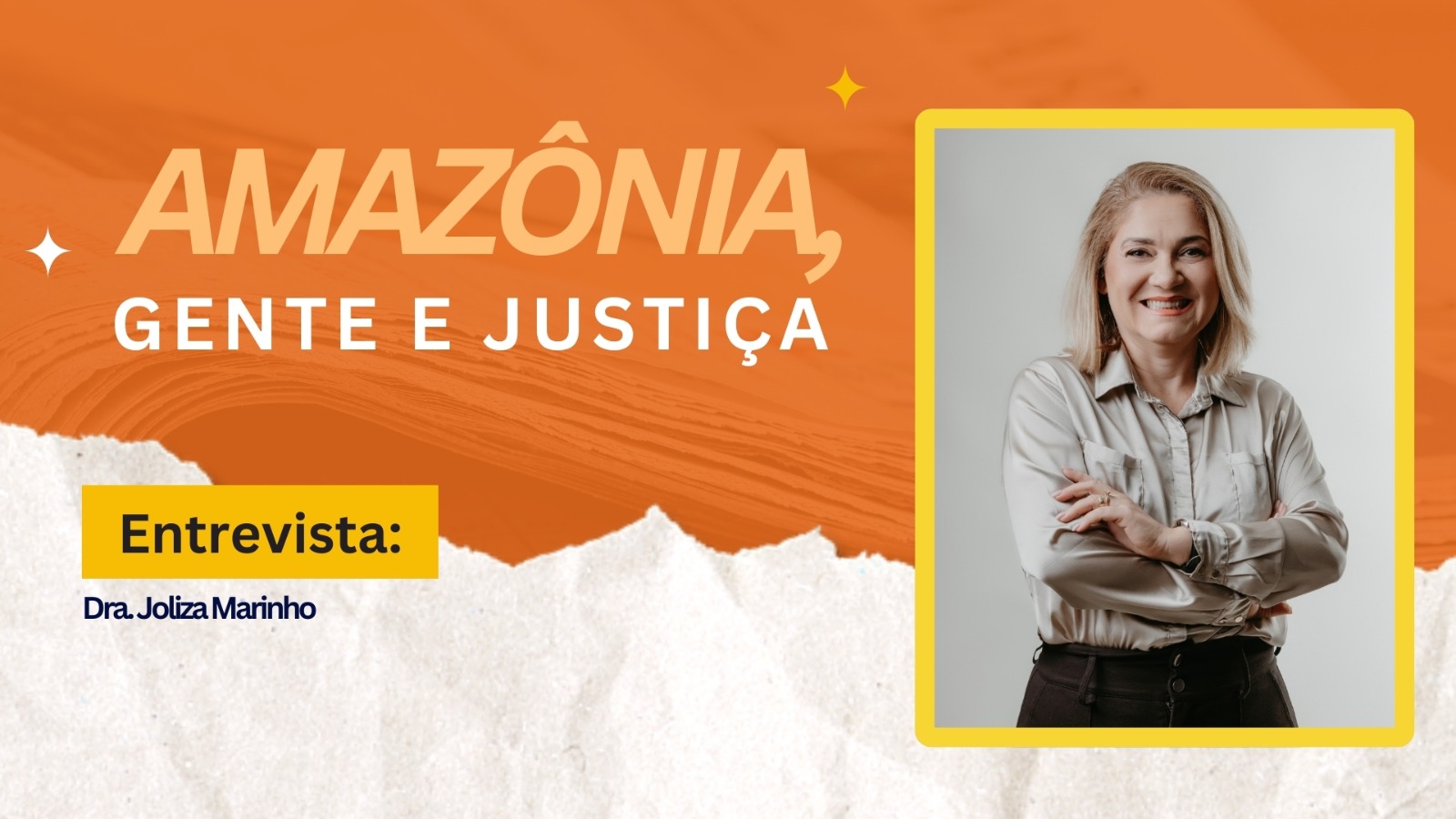 Amazonia Gente e Justiça: Dra. Joliza Marinho